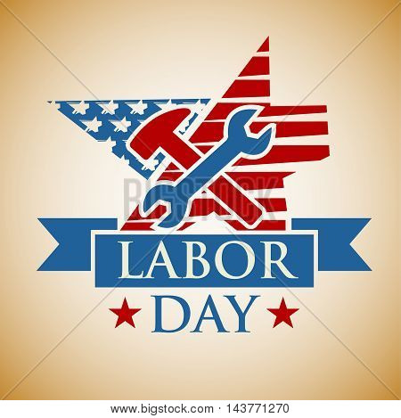 Labor Day background. Card Happy Labor Day. Illustration in a stamp style. Hammer and wrench on background US symbolism. Fully editable vector.
