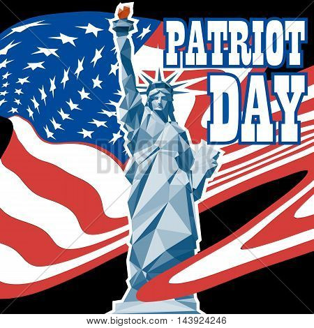 Patriot day card with the flag of unites states of america and statue of liberty. Digital vector image