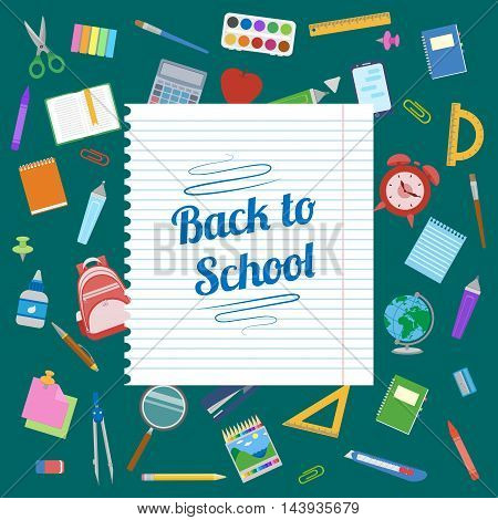 Back to School text on a sheet of notebook. School supplies on green blackboard. School poster background. Education Concept. Vector illustration.