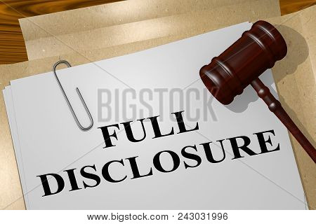 3d Illustration Of Full Disclosure Title On Legal Document