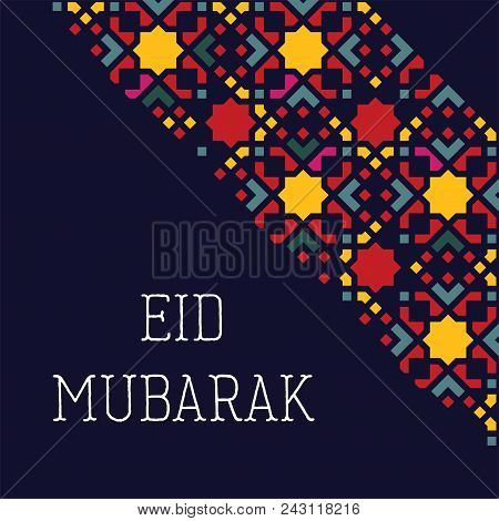 Eid Mubarak Islamic Greeting Card. Ramadan Celebration Template With Arabic Geometric Traditional Pa