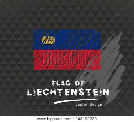 Liechtenstein Flag, Vector Sketch Hand Drawn Illustration On Dark Grunge Background