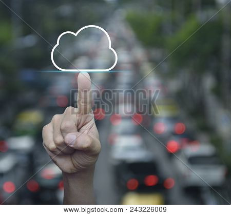 Hand Click On Cloud Icon With Copy Space Over Blur Of Rush Hour With Cars And Road, Cloud Computing 