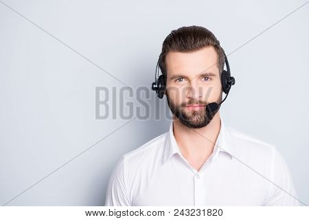 Portrait With Copy Space, Empty Place For Advertisement Of  Harsh Virile Operator Having Headset Wit