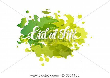 Eps 10. Eid Al Fitr Greeting Card Vector Illustration. Template For Budge, Banner, Icon, Logotype, I