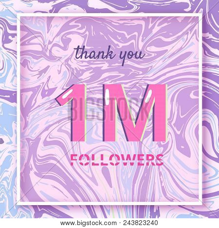 1m Followers Thank You Square Banner With Liquid Background And Frame. Template For Social Media. Co