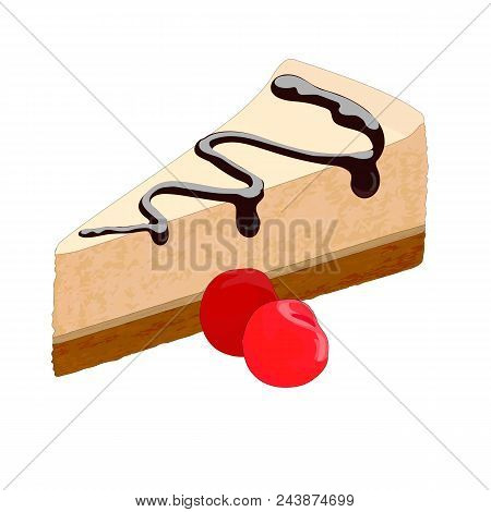 Solated Illustration Of A Cheesecake With Chocolate Sauce And Cherries