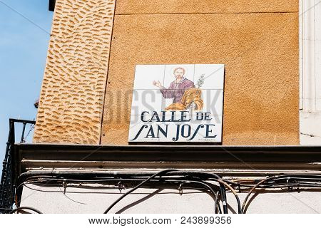 Madrid, Spain - June 2, 2018: Street Sign With The Name Of Saint Joseph Street In Building Facade In