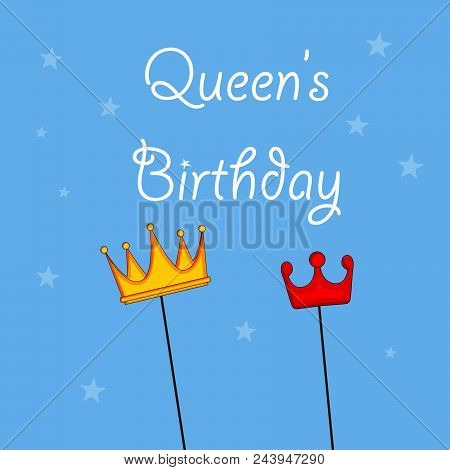 Illustration Of Crowns With Queens Birthday Text On The Occasion Of Australia Queens Birthday