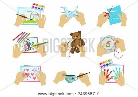 Hands Doing Different Crafts Set Of Bright Color Isolated Vector Drawings In Simple Cartoon Design O