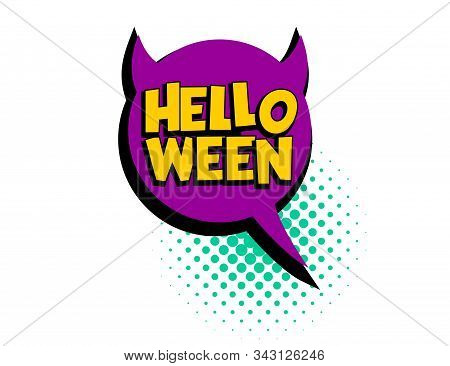 Helloween Speech Bubble Pop Art Comic Text