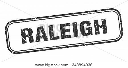 Raleigh Stamp. Raleigh Black Grunge Isolated Sign
