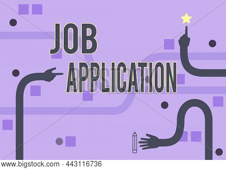 Hand Writing Sign Job Application. Word For The Standard Business Document Serves A Number Of Purpos