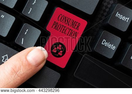 Handwriting Text Consumer Protection. Word For Fair Trade Laws To Ensure Consumers Rights Protection