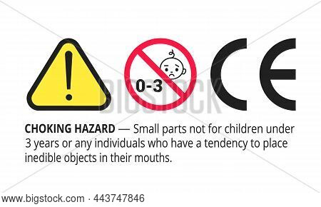 Choking Hazard Forbidden Sign Sticker Not Suitable For Children Under 3 Years Isolated On White Back