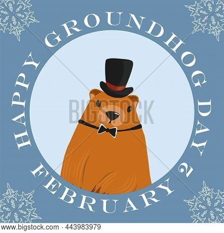 Groundhog Day Card. The Harbinger Of Spring. Cute Marmot Character. February 2. Vector Illustration 