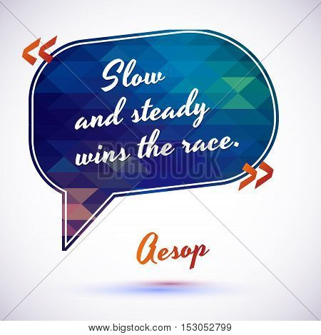 Typographical Background Illustration with quote of Aesop. Clever idea from the wise, motivating phrase