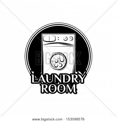 Washing Machine. Laundry Room And Dry Cleaning label and badge. Isolated On White Background