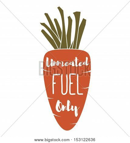 unMeated Fuel Only - Cocept. doodle - Carrot. Vector Illustration. Isolated
