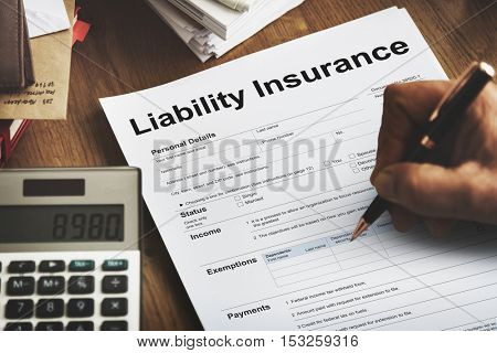 Liability Insurance Money RIsk Form Document Concept