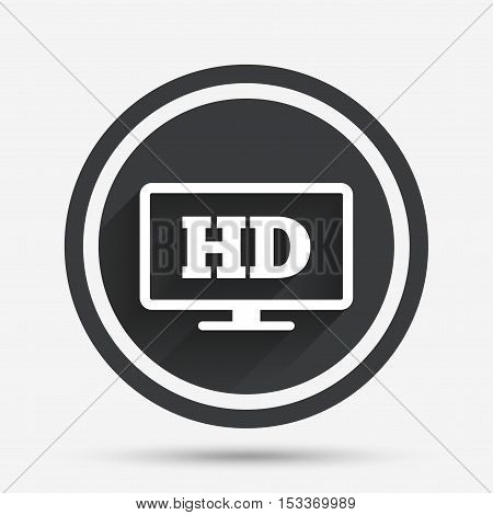 HD widescreen tv sign icon. High-definition symbol. Circle flat button with shadow and border. Vector