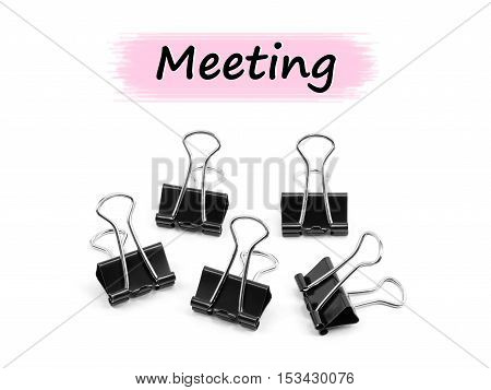 Group of Binder clip Paper clip Meeting concept isolated on white background