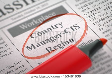 A Newspaper Column in the Classifieds with the Small Ads of Job Search of Country Manager-CIS Region, Circled with a Red Highlighter. Blurred Image with Selective focus. Concept of Recruitment. 3D.