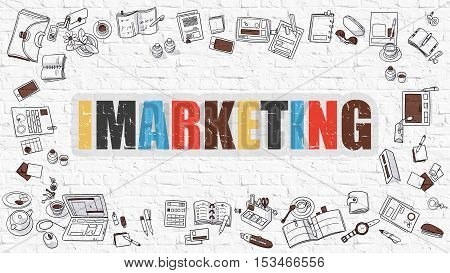 Imarketing Concept. Imarketing Drawn on White Wall. Imarketing in Multicolor. Doodle Design. Modern Style Illustration. Doodle Design Style of Imarketing. Line Style Illustration. White Brick Wall.