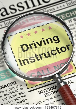 Newspaper with Jobs Section Vacancy Driving Instructor. Driving Instructor - Close Up View of Jobs Section Vacancy in Newspaper with Magnifying Lens. Hiring Concept. Selective focus. 3D Illustration.