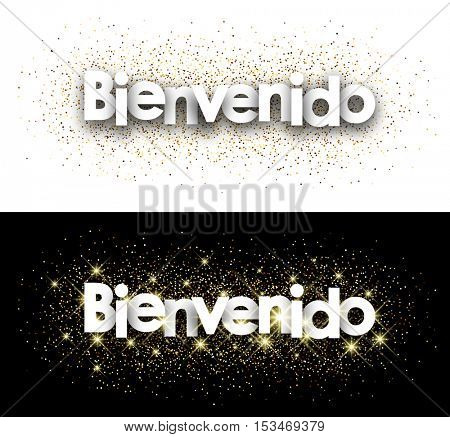 Welcome white paper banner with shining sand, Spanish. Vector illustration.