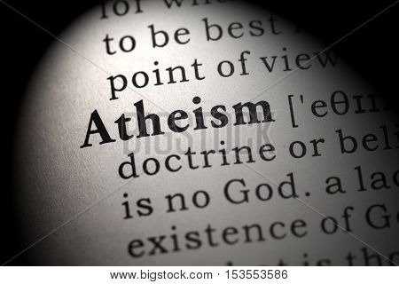 Fake Dictionary Dictionary definition of the word atheism.