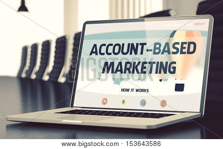 Account-based Marketing - Landing Page with Inscription on Laptop Screen on Background of Comfortable Meeting Room in Modern Office. Closeup View. Toned. Blurred Image. 3D.