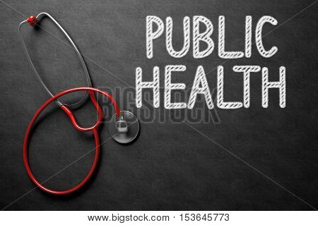 Black Chalkboard with Public Health - Medical Concept. Medical Concept: Public Health Handwritten on Black Chalkboard. Top View of Red Stethoscope on Chalkboard. 3D Rendering.