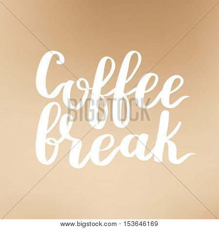 Vector Illustration Of Coffee Phrase Calligraphy On Blurry Brown Background. White Ink Hand Written