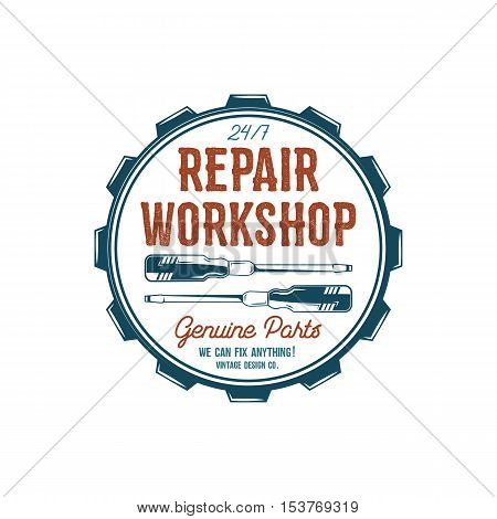 Vintage label design. Repair workshop emblem in retro colors style with garage tools - screwdrivers and vector typography elements. Good for tee shirt , prints, car logo, repair station , patches