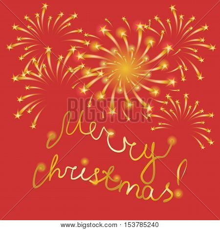 Merry Christmas! Golden Hand-Written Letters and Fireworks on Red. Festive Background.Shimmering Starry Fireworks. Perfect for Your Festive Design. Vector Illustration.