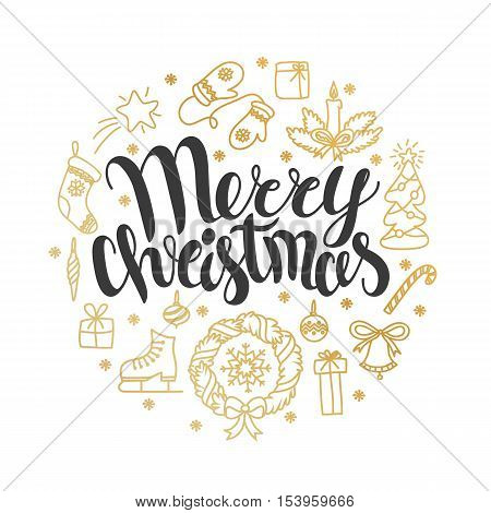 Vector Christmas card with chrictmas elements. Perfect design for posters, flyers, banners, cards. Xmas design. Handwritten modern brush lettering. Hand drawn doodle design elements.