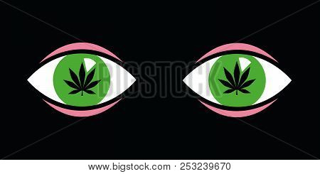Green Eyes With Cannabis Leaves Inside Vector Illustration Eps10