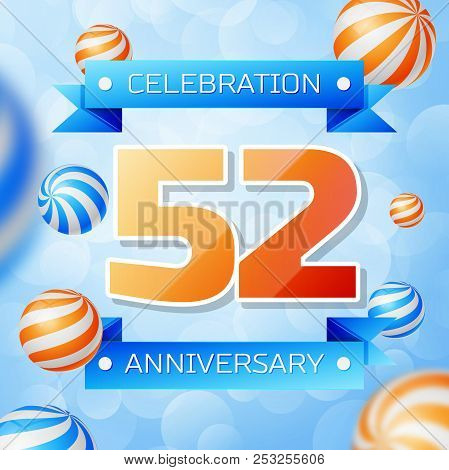 Realistic Fifty Two Years Anniversary Celebration Design Banner. Gold Numbers And Blue Ribbons, Ball