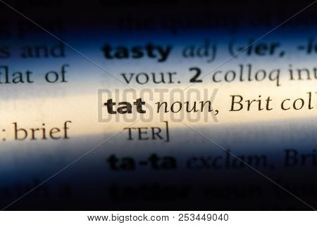 Tat Word In A Dictionary. Tat Concept.