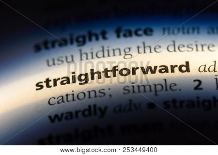 Straightforward Word In A Dictionary. Straightforward Concept.