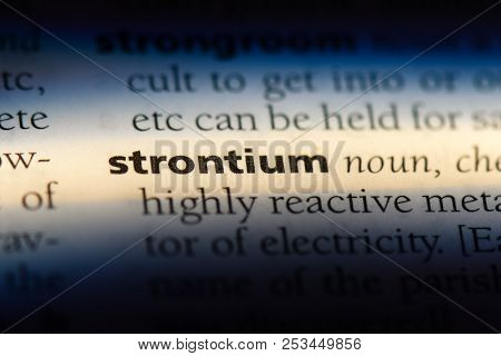 Strontium Word In A Dictionary. Strontium Concept.
