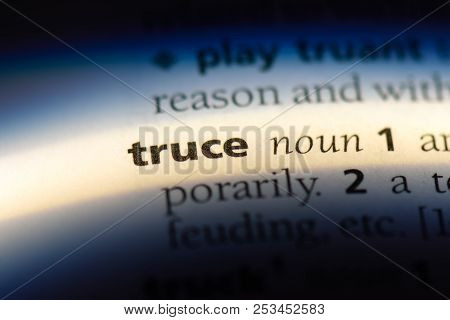 Truce Word In A Dictionary. Truce Concept.