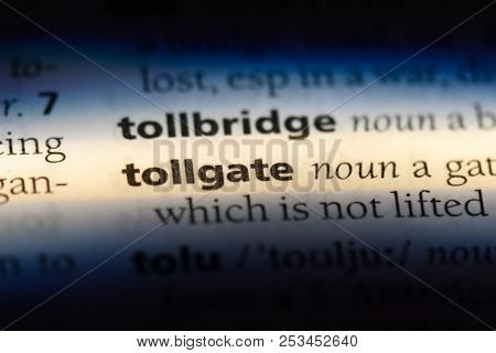 Tollgate Word In A Dictionary. Tollgate Concept.