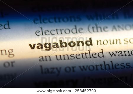 Vagabond Word In A Dictionary. Vagabond Concept.