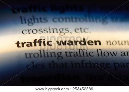 Traffic Warden Word In A Dictionary. Traffic Warden Concept.