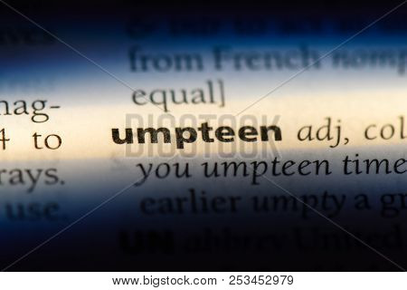 Umpteen Word In A Dictionary. Umpteen Concept.