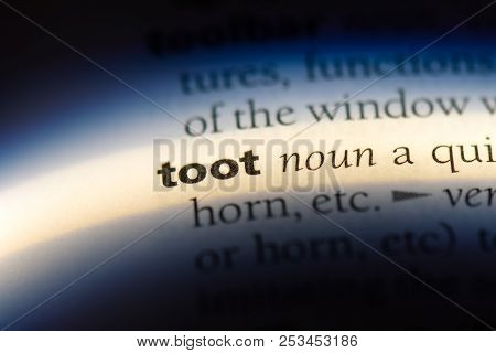 Toot Word In A Dictionary. Toot Concept.