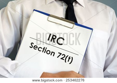 Manager Is Holding Irc Section 72(t) Documents.