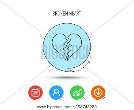 Broken Heart Icon. Divorce Sign. End Of Love Symbol. Calendar, User And Business Chart, Download Arr